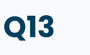 Q13