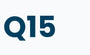 Q15