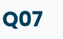 Q07
