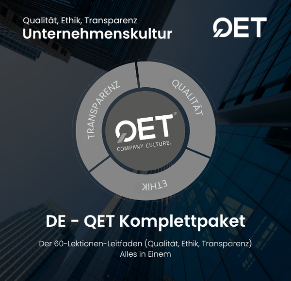 DE – QET Komplettpaket: Der 60-Lektionen-Leitfaden für Führungskräfte (Qualität, Ethik, Transparenz) Alles in einem
